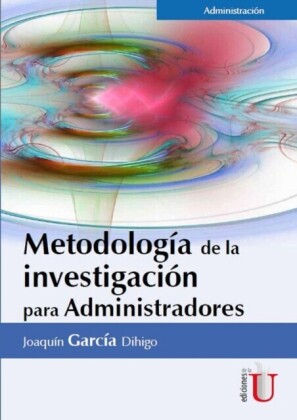 Metodología de la investigación para administradores