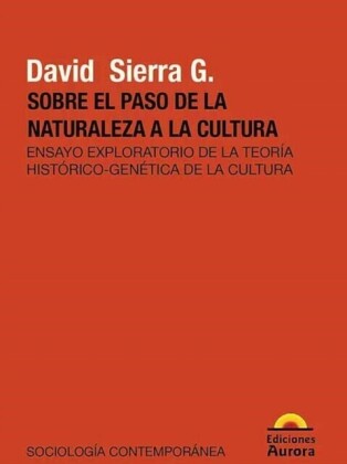 Sobre el paso de la naturaleza a la cultura