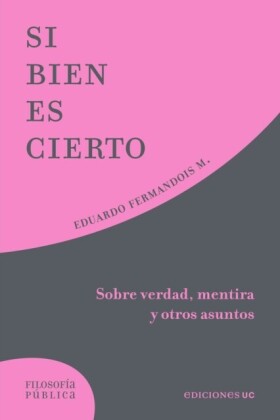 Si bien es cierto
