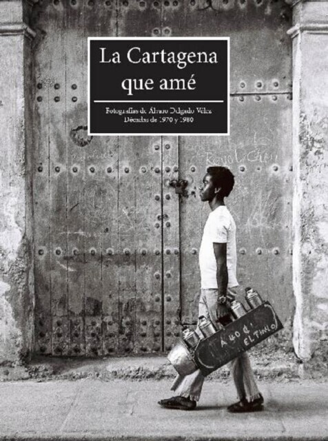 La Cartagena que amé main product photo
