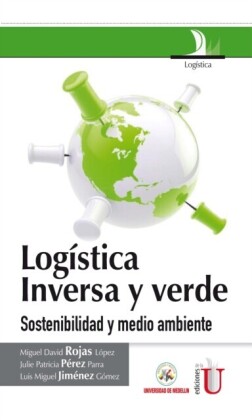 Logística inversa y verde. Sostenibilidad y medio ambiente