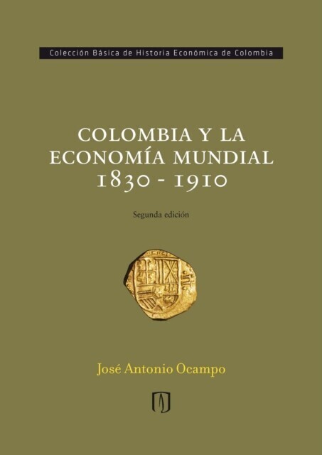 Colombia y la economía mundial 1830 - 1910 main product photo