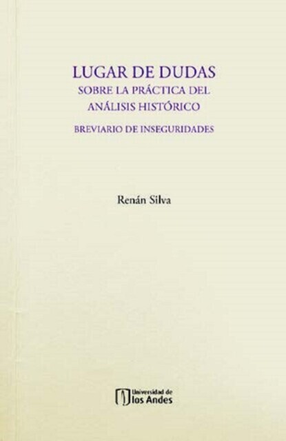 Lugar de dudas. Sobre la práctica del análisis histórico: breviario de inseguridades main product photo