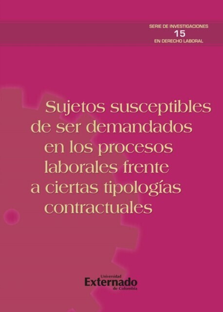 Sujetos susceptibles de ser demandados en los procesos laborales frente a ciertas tipologías contractuales main product photo