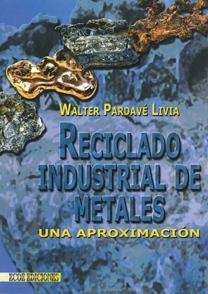 Reciclado industrial de metales