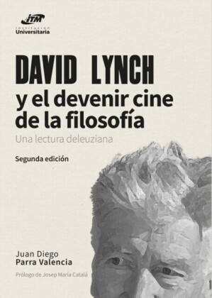 David Lynch y el devenir cine de la filosofía
