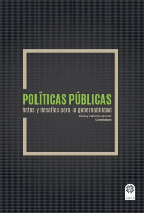 Políticas públicas Retos y desafíos para la gobernabilidad.