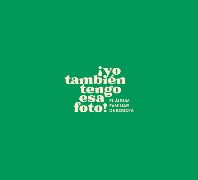 ¡Yo también tengo esa foto! El álbum familiar de Bogotá main product photo