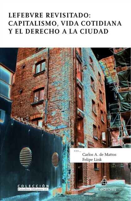 Lefebvre revisitado: capitalismo, vida cotidiana y el derecho a la ciudad main product photo