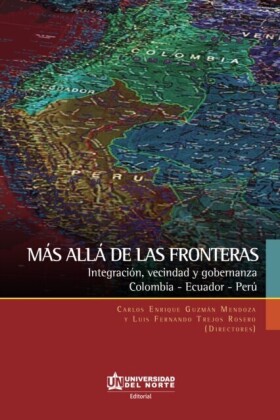Más allá de las fronteras: Integración, vecindad y gobernanza