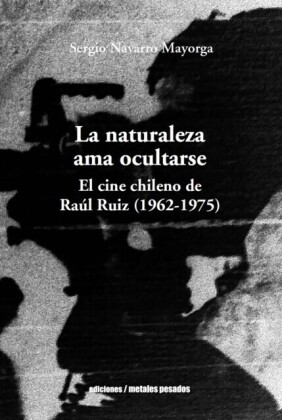 La naturaleza ama ocultarse
