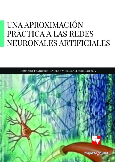 Una aproximación práctica a las redes neuronales artificiales main product photo
