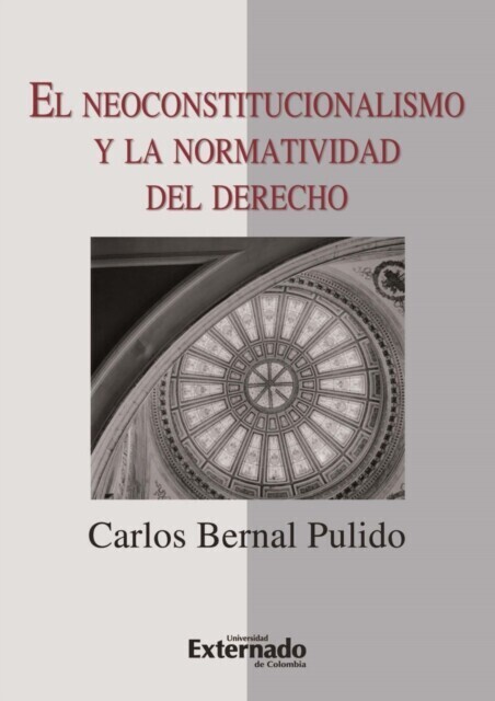 El neoconstitucionalismo y la normatividad del derecho main product photo