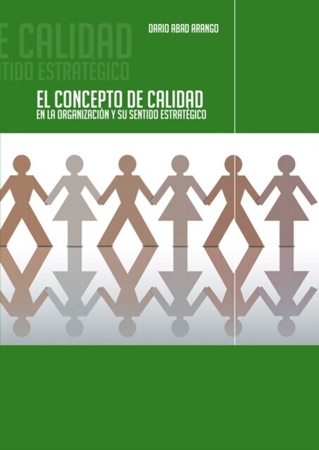 El concepto de calidad en la organización y su sentido estratégico main product photo