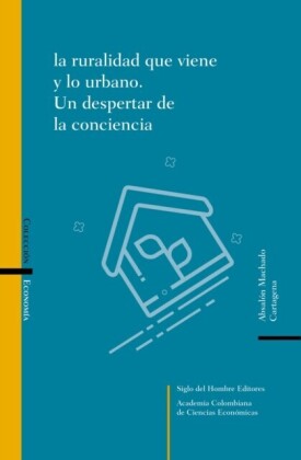 La ruralidad que viene y lo urbano