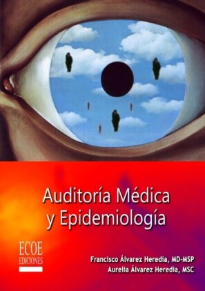 Auditoría médica y epidemiología - 1ra edición