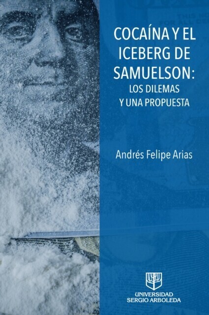 COACAÍNA Y EL ICEBERG DE SAMUELSON: LOS DILEMAS Y UNA PROPUESTA main product photo