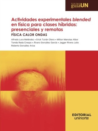 Actividades experimentales blended en física para clases híbridas: presenciales y remotas