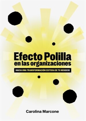 Efecto polilla en las organizaciones