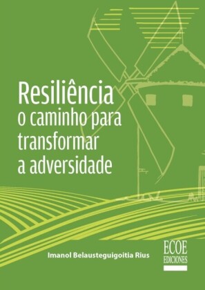 Resiliência: o caminho para transformar a adversidade