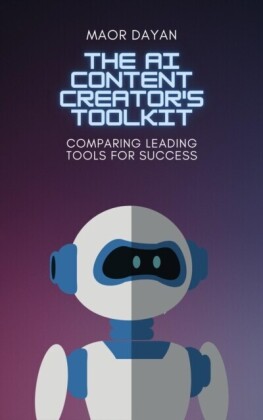 AI Content Creator's Toolkit: Comparing Leading Tools for Success