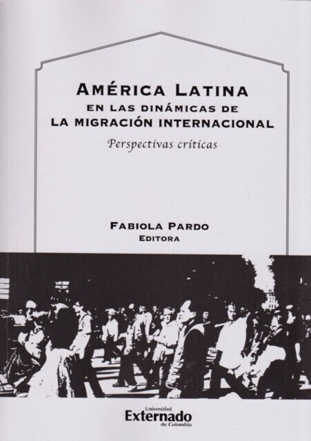 América Latina en las dinámicas de la migración internacional main product photo