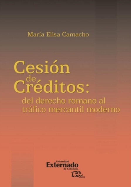 La cesión de créditos: del derecho romano al tráfico mercantil moderno main product photo