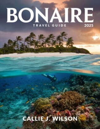 Bonaire Travel Guide 2025