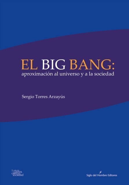 El big bang: aproximación al universo y a la sociedad main product photo
