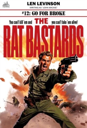 Rat Bastards #12: Go for Broke