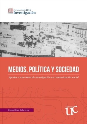 Medios, política y sociedad