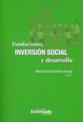 Fundaciones, inversión social y desarrollo.