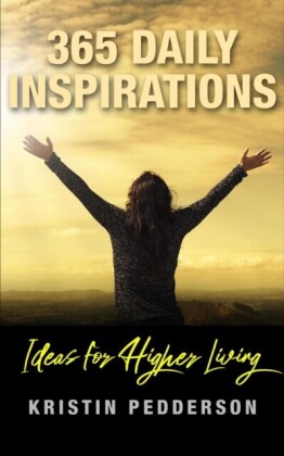 365 Daily Inspirations  Ideas For Higher Living