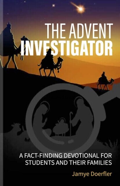 Advent Investigator: A Fact-Finding Devotional for Students and Their Families main product photo