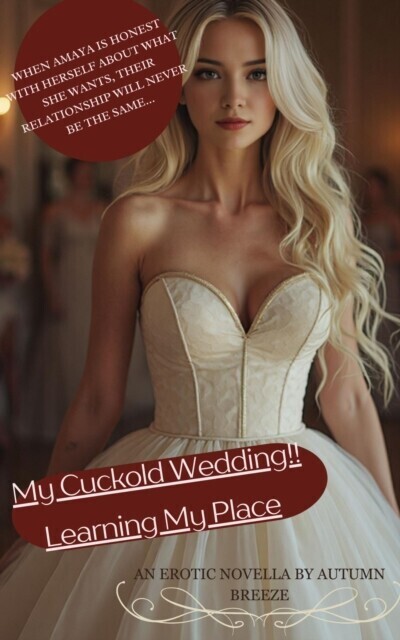 My Cuckold Wedding!! Learning My Place main product photo