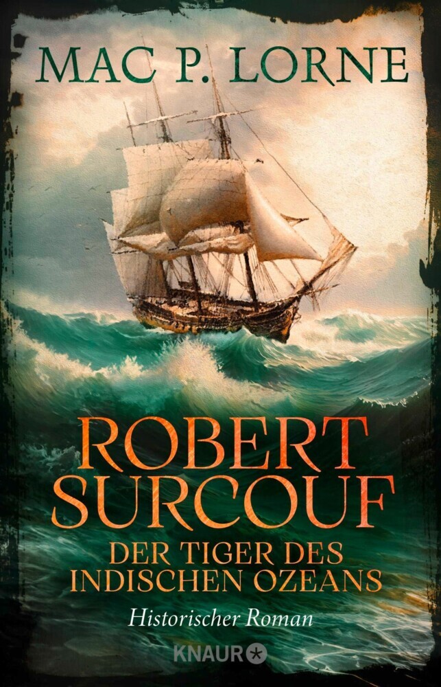 Robert Surcouf. Der Tiger des Indischen Ozeans main product photo