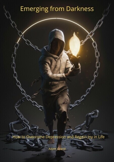 Emerging from Darkness How to Overcome Depression and Regain Joy in Life main product photo