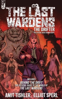 Last Wardens: The Drifter