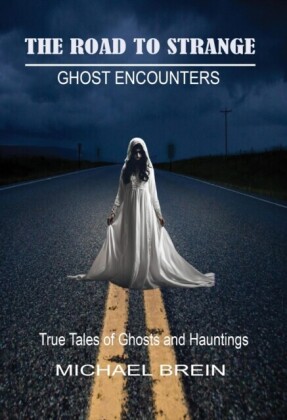 Road to Strange: Ghost Encounters