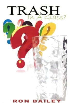 Trash In A Glass