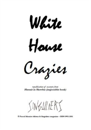 White House Crazies