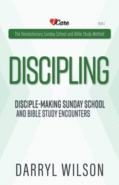 Discipling: Disciple-Making Encounters and Revolutionary Sunday School main product photo