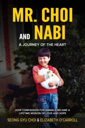 Mr. Choi and Nabi - A Journey of the Heart - English and Korean