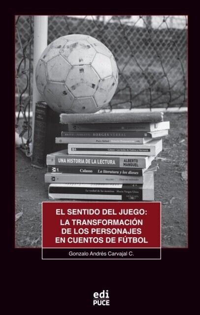 El sentido del juego: La transformación de los personajes en cuentos de fútbol main product photo