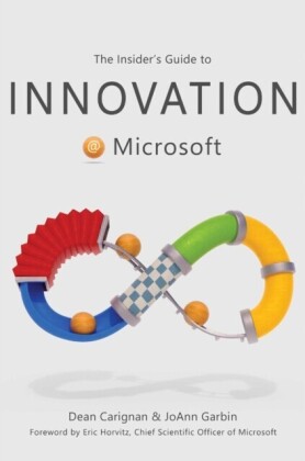 Insider's Guide to Innovation at Microsoft