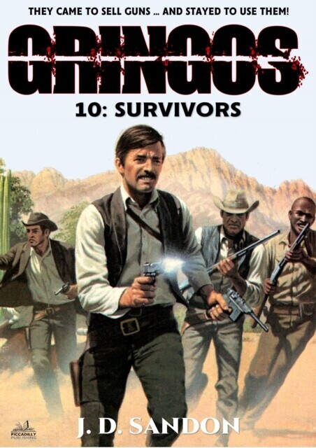 Gringos #10: Survivors (An Adventure Novel of the Mexican Revolution) main product photo