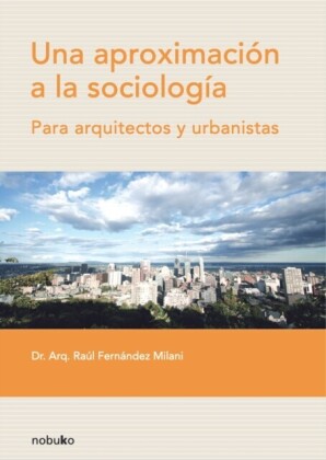 Una aproximacion a la Sociología
