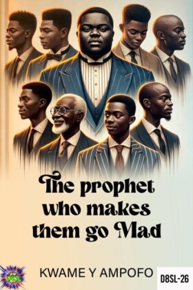 Prophet who Makes Them go Mad