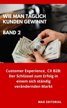 Wie Man Täglich Kunden Gewinnt