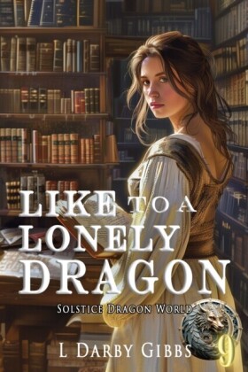 Like to a Lonely Dragon